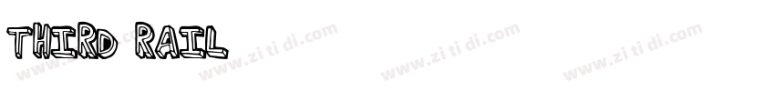 third rail字体转换